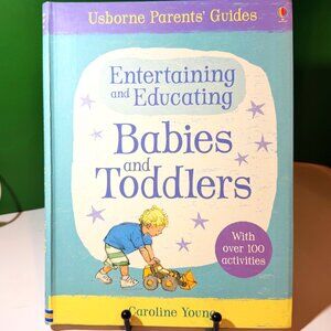 Entertaining & Educating Babies Toddlers Usborne Parents' Guides Activities HC